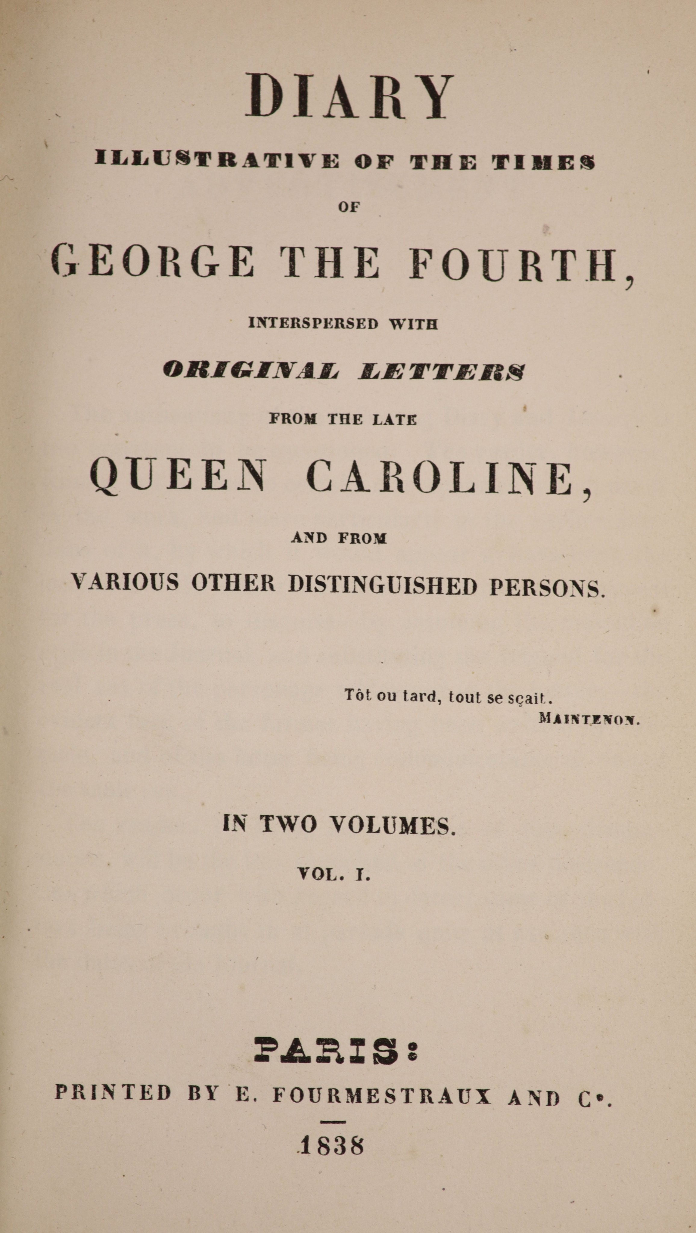 Anon [Lady Charlotte Campbell Bury] - Diary Illustrative of the times of George the Fourth... 2 Vols half gilt panelled calf and marbled paper, decoratively gilt spines with letters direct. Marbled edge and end papers. A